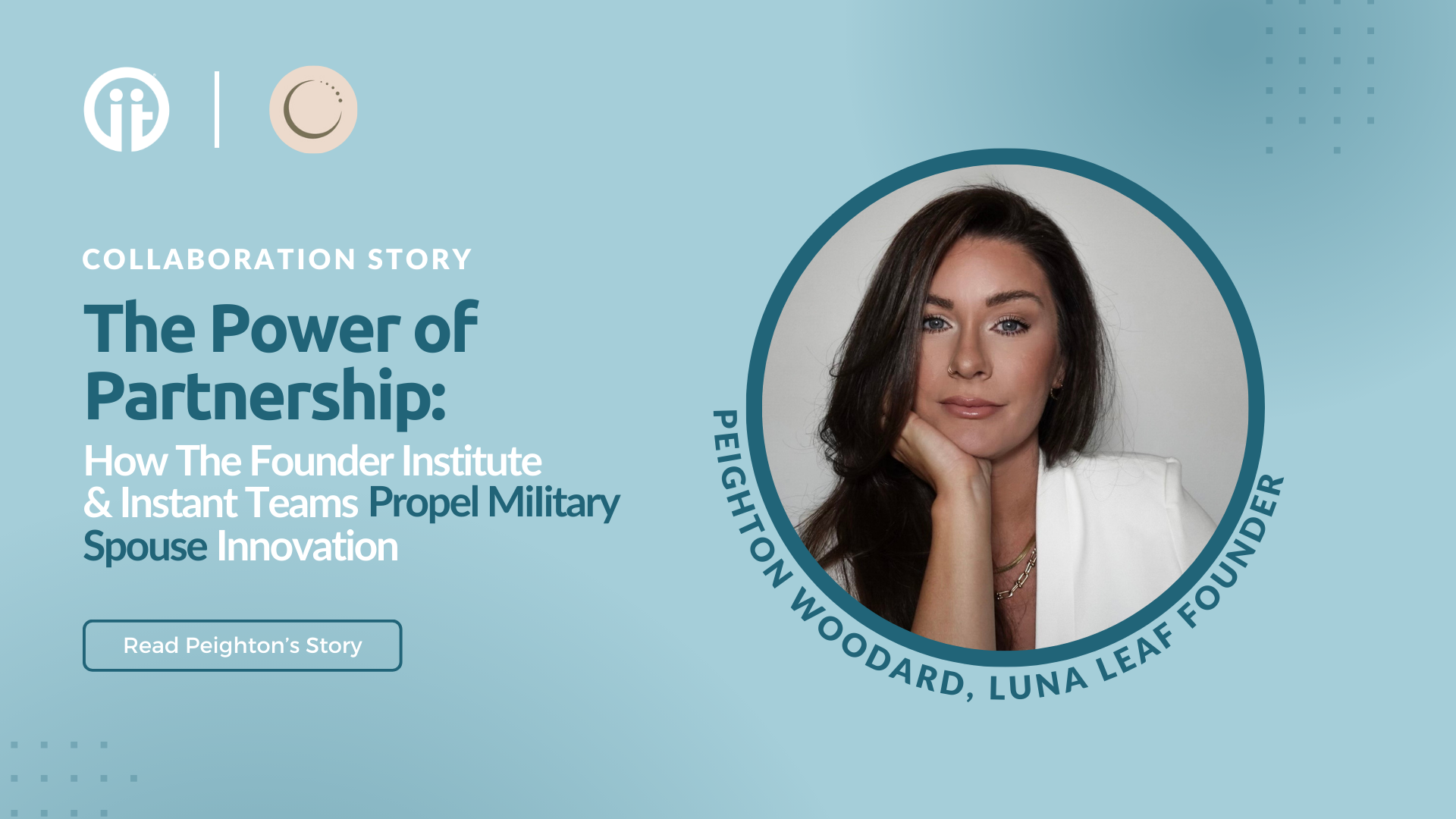 The Power of Partnership: How The Founder Institute & Instant Teams Propel Military Spouse Innovation